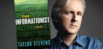james cameron to direct adaption of taylor stevens the informationist moviescope 1
