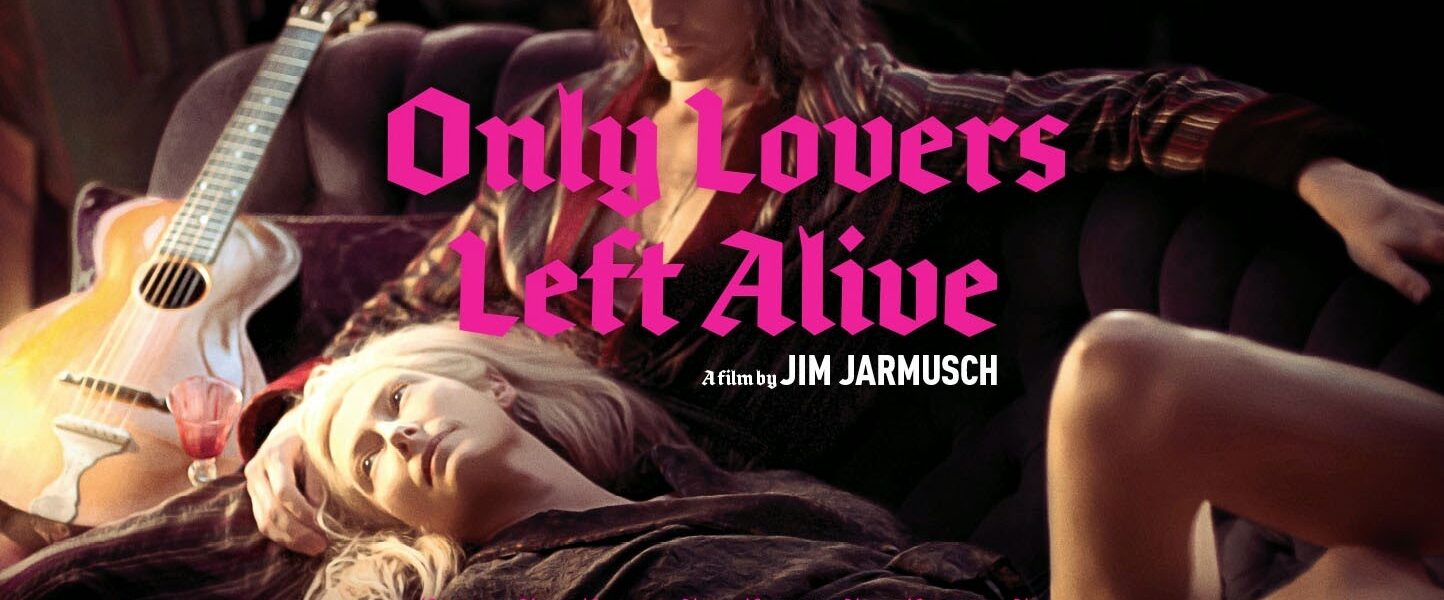 only lovers left alive moviescope