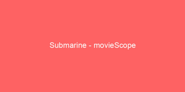 submarine moviescope 2648
