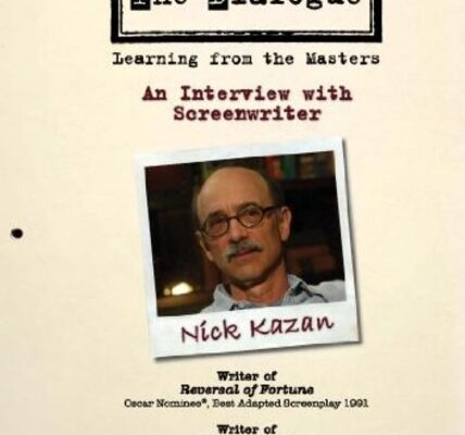 the dialogue series screenwriter nick kazan
