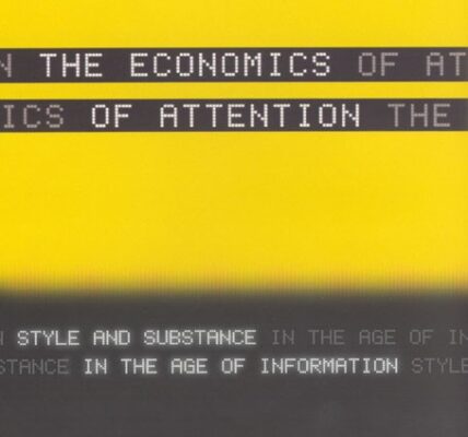 the economics of attention