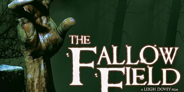 the fallow field dvd review moviescope